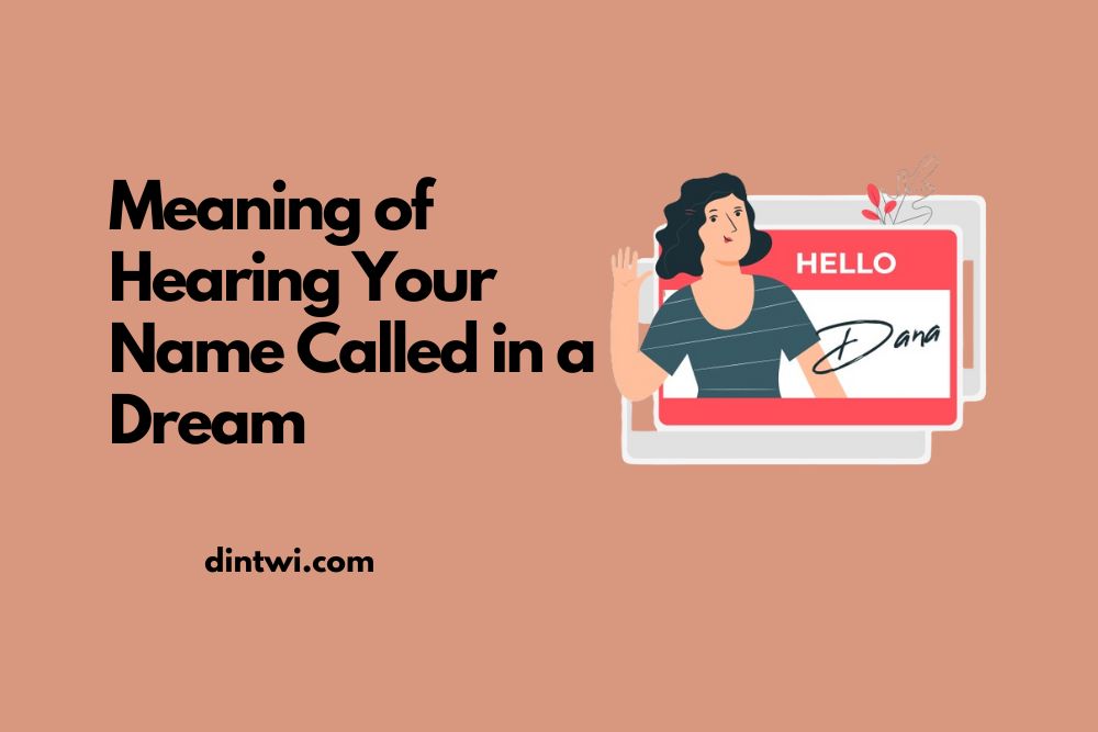 Meaning of Hearing Your Name Called in a Dream cover image