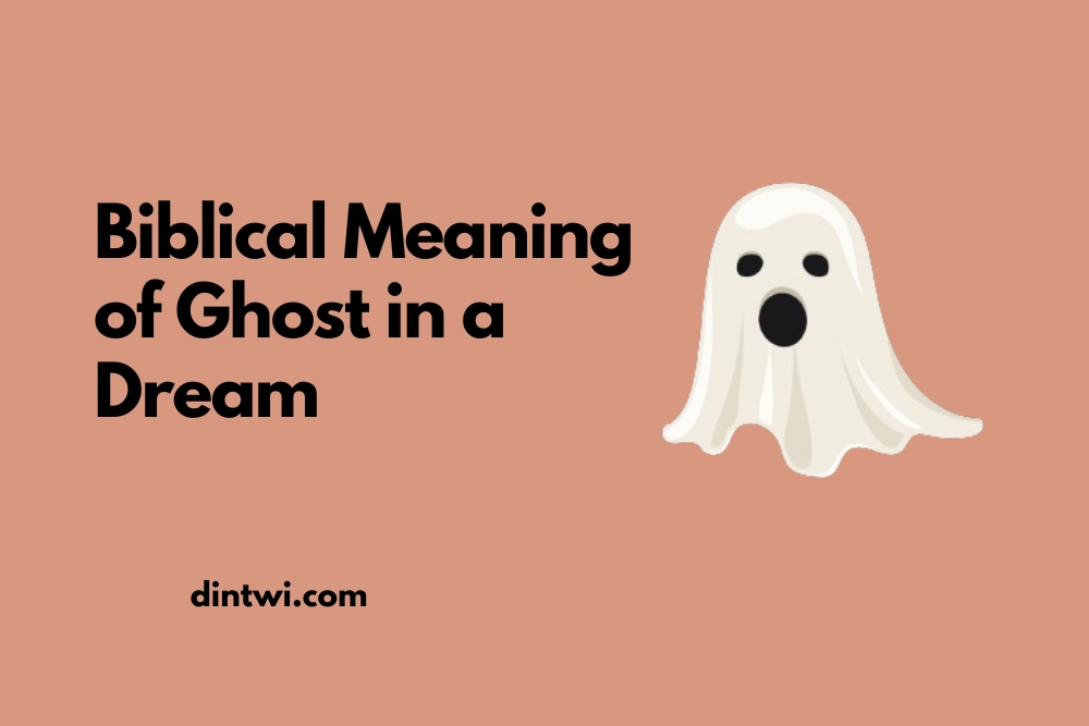 biblical meaning of ghost in a dream cover image