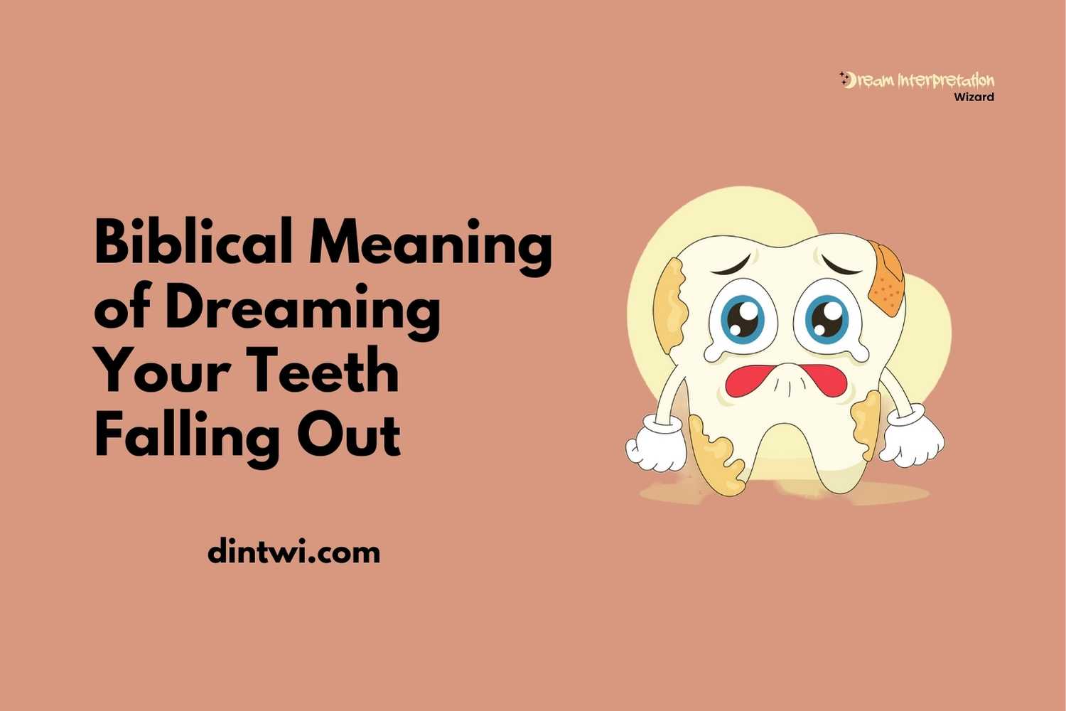 Biblical Meaning of Dreaming Your Teeth Falling Out cover image